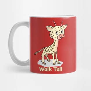 Walk Tall Mug